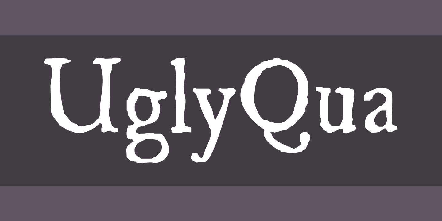 Шрифт UglyQua