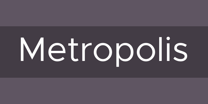 Шрифт Metropolis