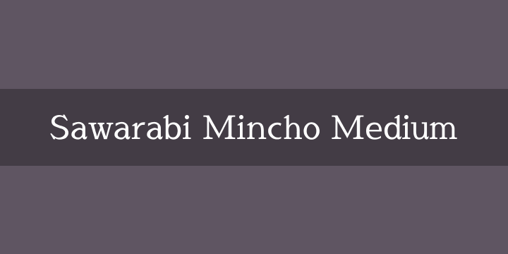 Шрифт Sawarabi Mincho