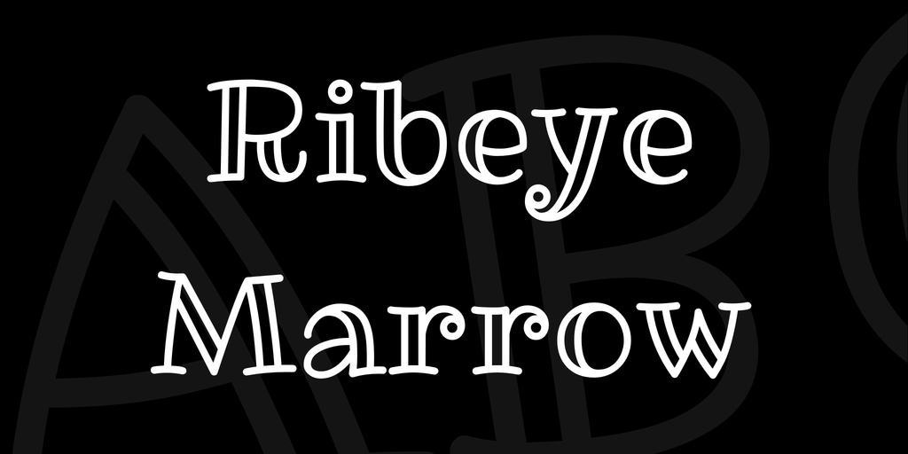Шрифт Ribeye Marrow