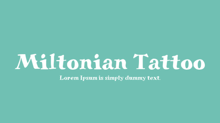 Шрифт Miltonian Tattoo