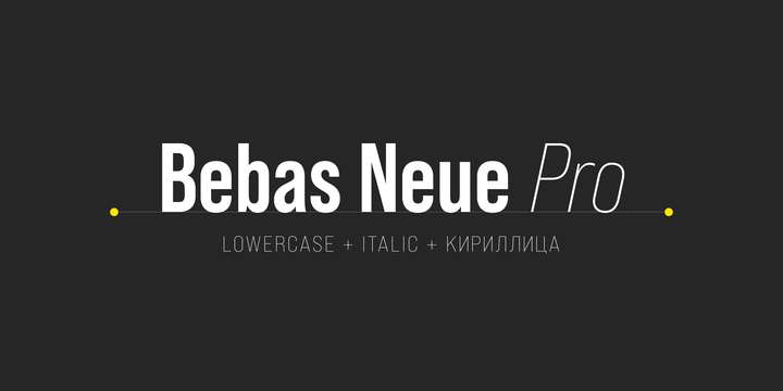 Шрифт Bebas Neue Pro