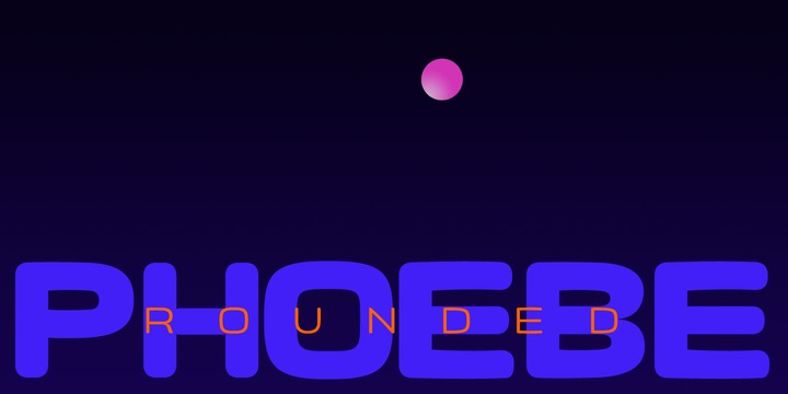 Шрифт Phoebe Rounded