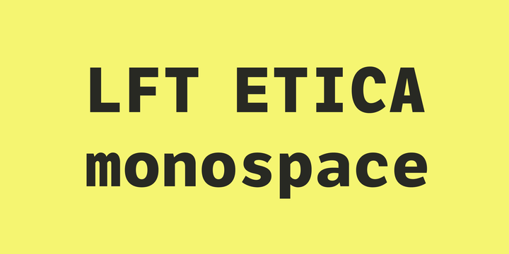 Шрифт LFT Etica Mono