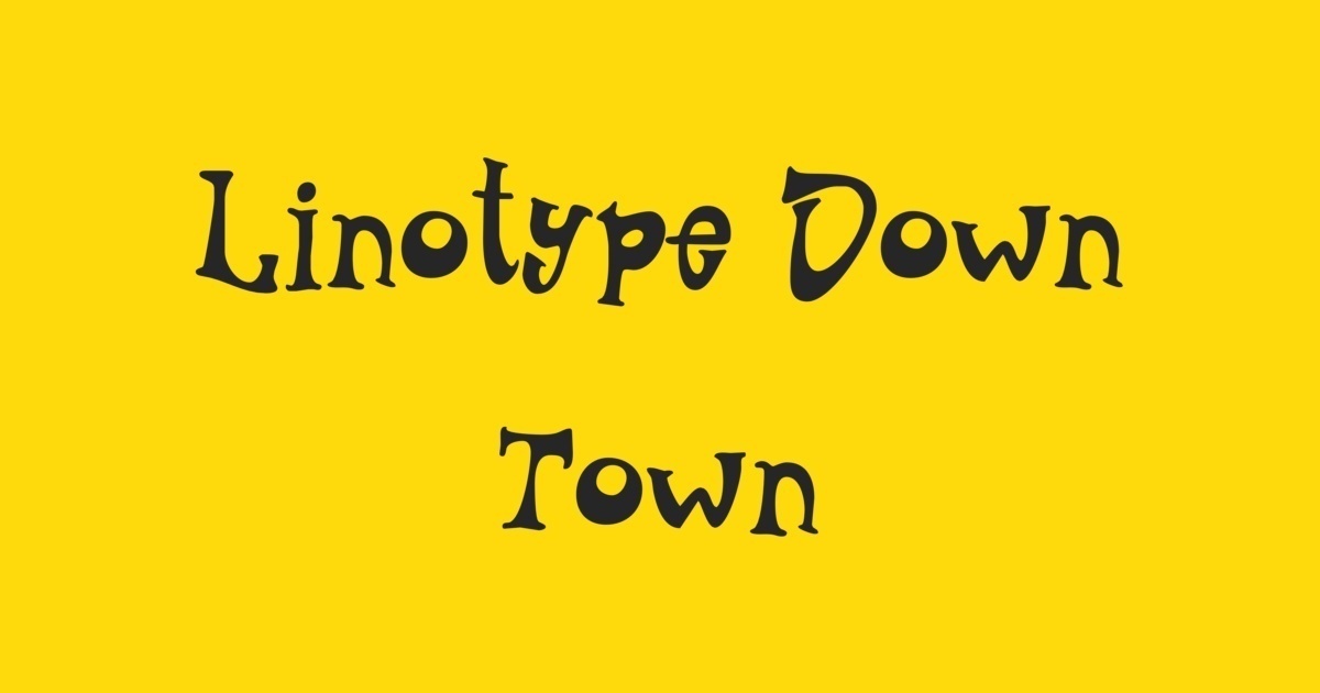 Шрифт Linotype Down Town