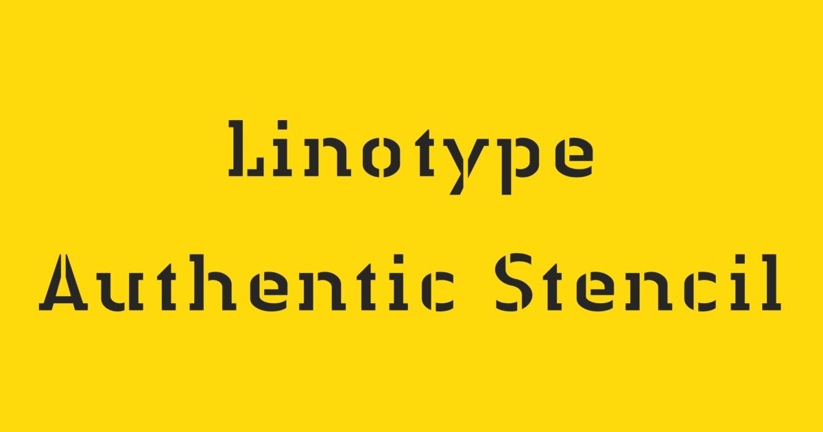 Шрифт Linotype Authentic Stencil