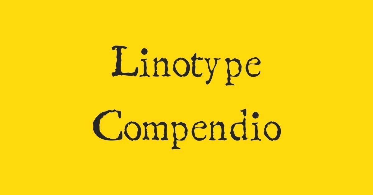 Шрифт Linotype Compendio