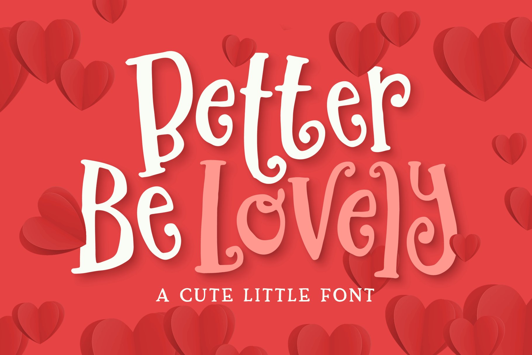 Шрифт Better Be Lovely