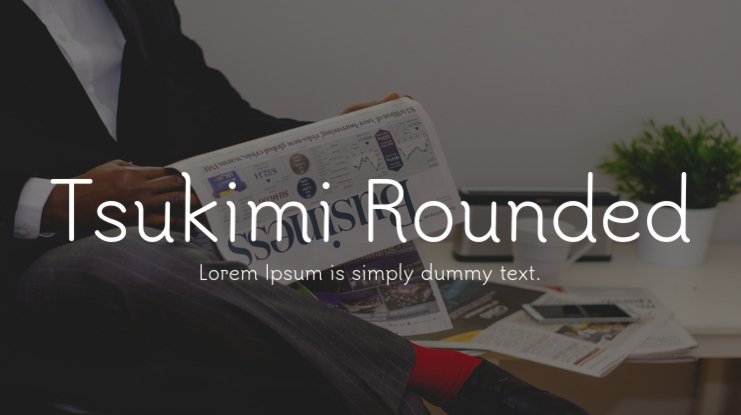 Шрифт Tsukimi Rounded