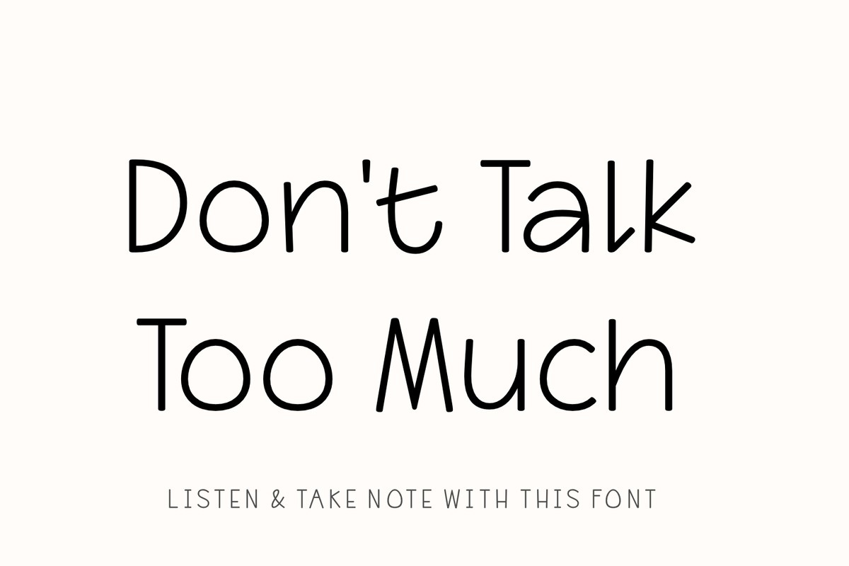 Don't Talk Too Much