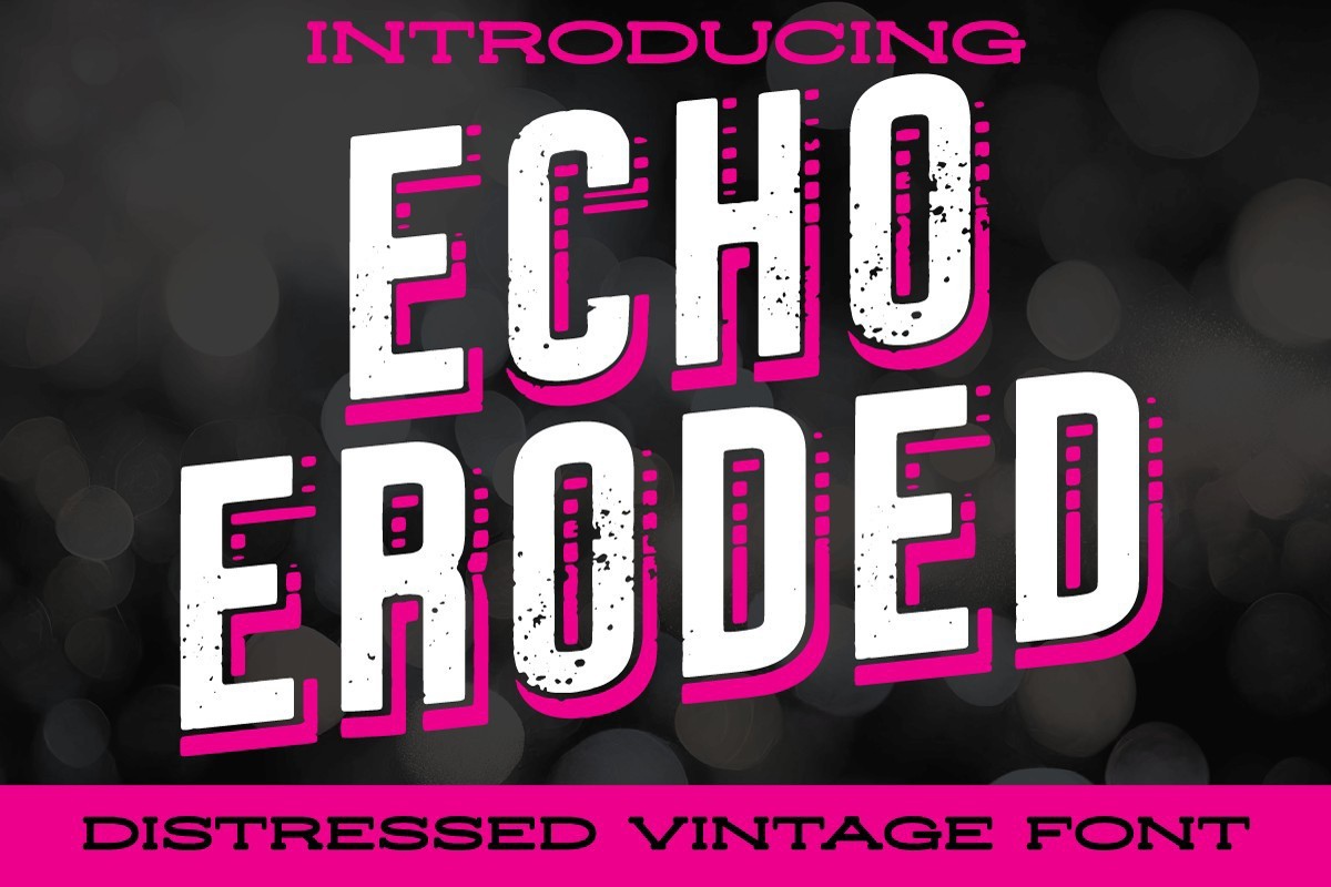 Шрифт Echo Eroded