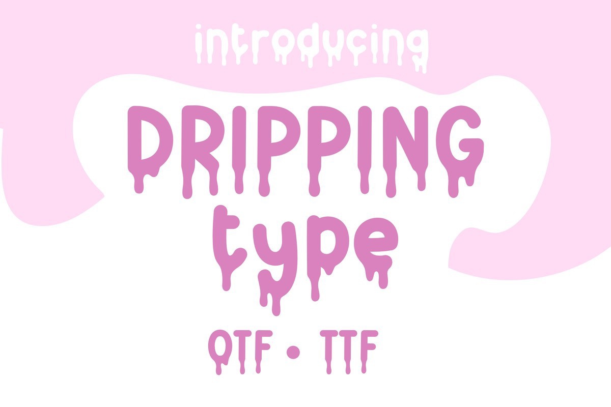 DrippingType